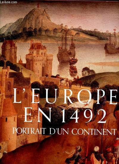 L'Europe en 1492 : Portrait d'un continent
