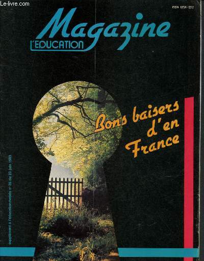 L'Education - Magazine - Supplment de l'Education Hebdo n35 - 23 Juin 1983 : Anne Hbert : une qubcoise de Paris - Dossier : Les langues plurielles - Jean-Pierre Vincent : la force de la conviction, le livre d'enfant  l'ge adulte