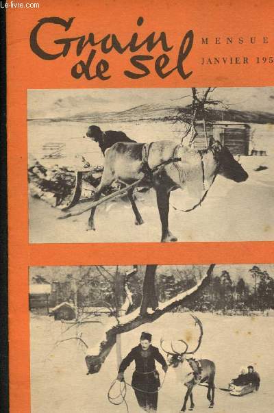 Grain de sel - Janvier 1956 : Dessiner avec des ciseaux (concours) - Dans le grand Nord - Un cadeau royal - Le don de la jungle (suite) -