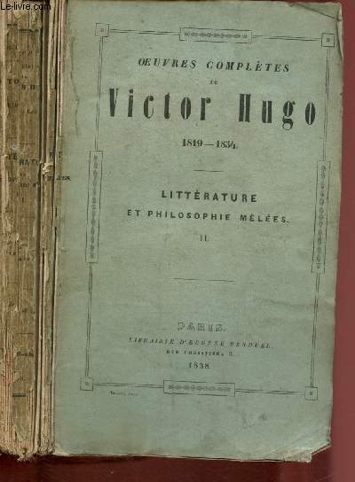 Oeuvres compltes de Victor Hugo - Tome II : Littrature et philosophie mles 1819-1834