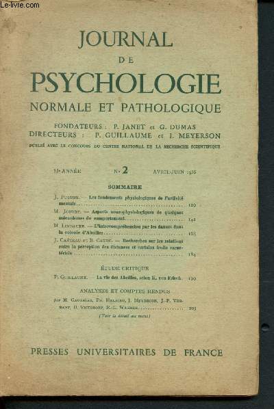 Journal de psychologie normale et pathologique n2 - 53e anne - Avril - Juin 1956 : Les fondements physiologiques de l'activit mentale - Aspects neurophysiologiques de quelques mcanismes du comportement -etc