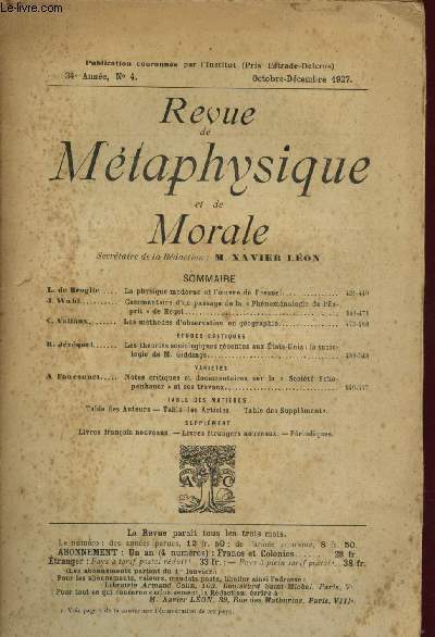 Revue de Mtaphysique et de Morale - 34e anne - N4 - octobr e- dcembre 1927 : La physique moderne et l'oeuvre de Fresnel, par L. de Broglie - Commentaiore d'un passage de la 
