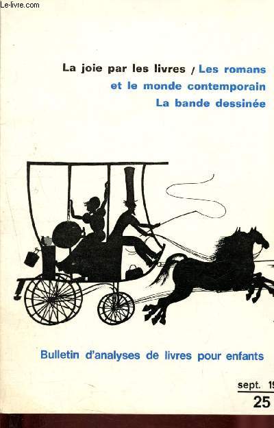 Bulletin d'analyses de livres pour enfants n 25- Septembre 1971 : Les romans et le monde contemporain - la bande dessine