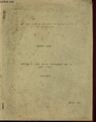 Commission d'action sanitaire et sociale - Document annexe : Activits du Comit National universitaire pour la sant mentale - Avril 1958