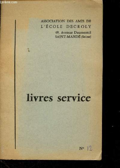 Livres service n12 - Association des amis de l'cole Decroly