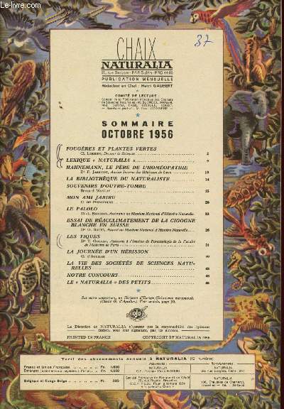 Chaix Naturalia - Octobre 1956 : Fougres et plantes vertes, par Cl. Leredde - Mon ami Jaribu, par O. du Puigaudeau -Le palolo, par M.-L. Bauchot - Les tiques, par le Dr Y. Golvan,etc.