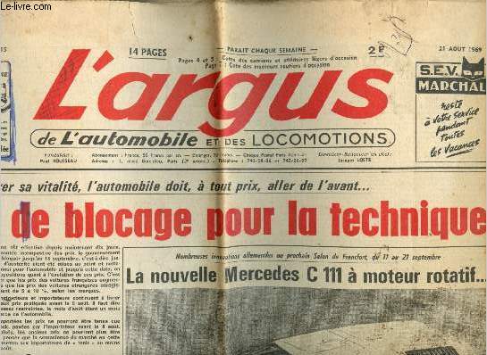 L'argus de l'automobile et des locomotionc - n2115 - 43e anne - 21 Aot 1969 : Pas de blocage pour la technique - La nouvelle Mercedes C111  Moteur rotatif - Les usines de Wolfsburg annoncent les Volkswagen  injection lectronique,etc.