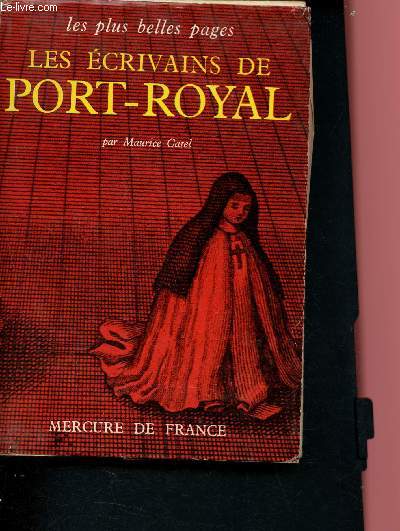 Les crivains de Port-Royal (Collection 