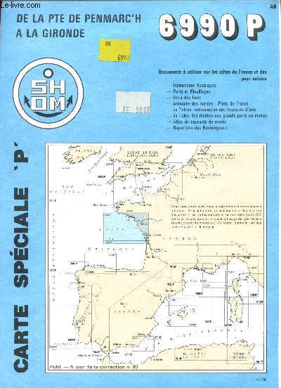 1 Carte de la Pte de Penmarc'h  la Gironde - Carte Spciale 'P' - Echelle 1/355000