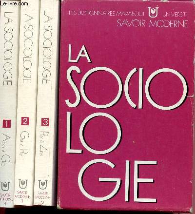 La sociologie - Savoir Moderne - 3 volumes : Tome 1-2-3 - De Abbagnano  Groupe - De Guiart  Psychologie sociale - De psychologie sociale ( suite)  Znaniecki