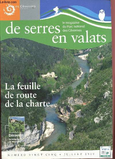 De serres en valats - N25 Juillet 2010 - le magazine du Parc national des Cvennes - La feuille de route de la Charte - Dcouvrir le hameau de Mercoire