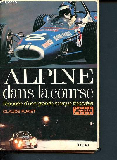 Alpine dans la course - L'pope d'une grande marque franaise - Sports 2000