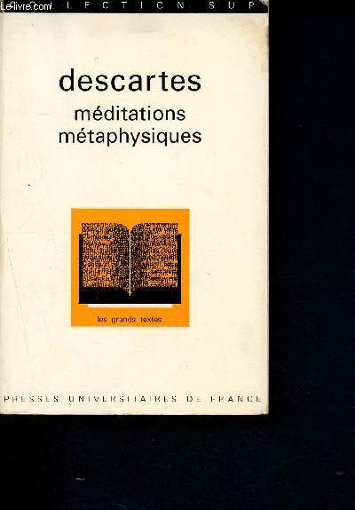 Mditations mtaphysique - Les grands textes- Collection SUP