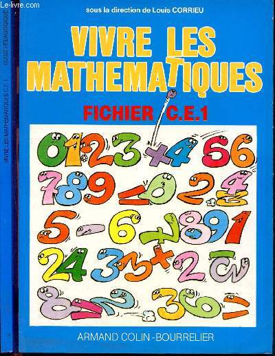 Vivre les mathmatiques, fichier CE1 + le guide pdagogique CE1 : 2 volumes- conforme aux nouveaux programmes