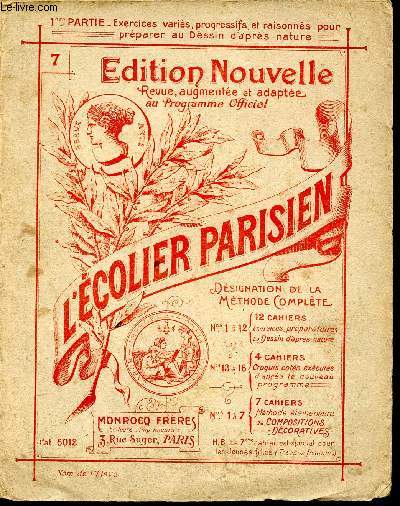 L'colier parisien - N7 - 1re partie - exercices varis, progressifs et raisonns pour prparer au dessin d'aprs nature -Paysages, glies, maison, moulin...