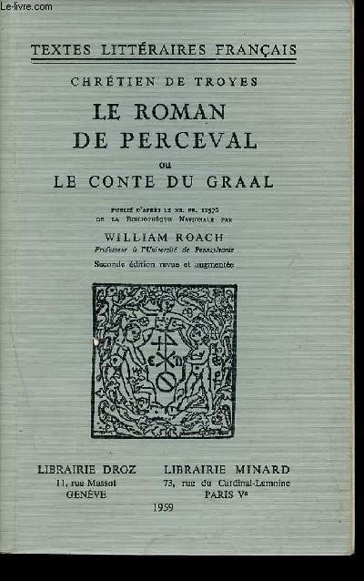 Le roman de perceval ou le conte du graal - 71 - textes litteraires francais