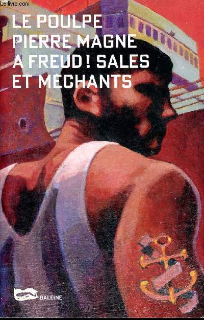 A Freud ! Sales et mchants - 205 - Collection Le poulpe