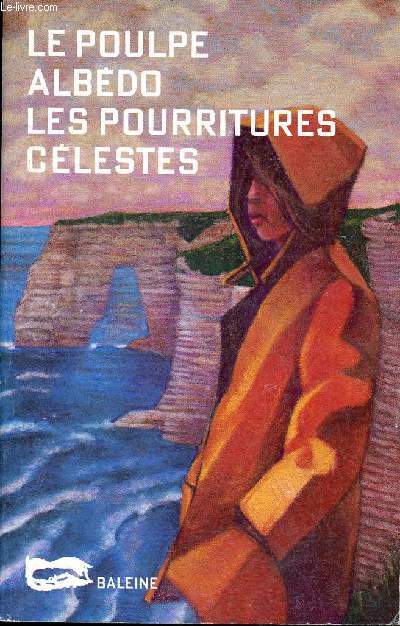 Les Pourritures clestes- 138 - Collection Le poulpe
