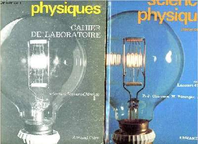 Sciences physique - classe de sixime- 2 volumes : cahier de laboratoire + livre de cours reli - collection Lacourt-Chirouze
