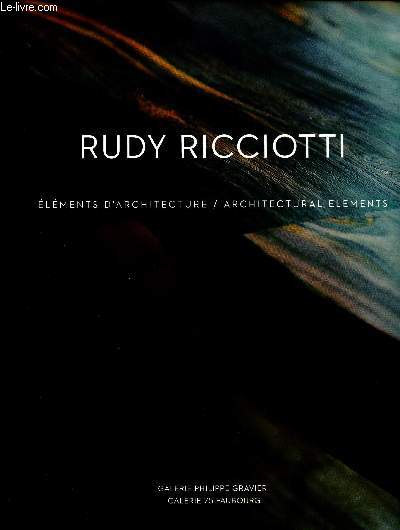 Rudy ricciotti - elments d'architecture - architectural elements - Catalogue
