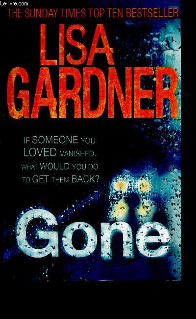 Gone - if someone you loved vanished, what would you do to get them back?