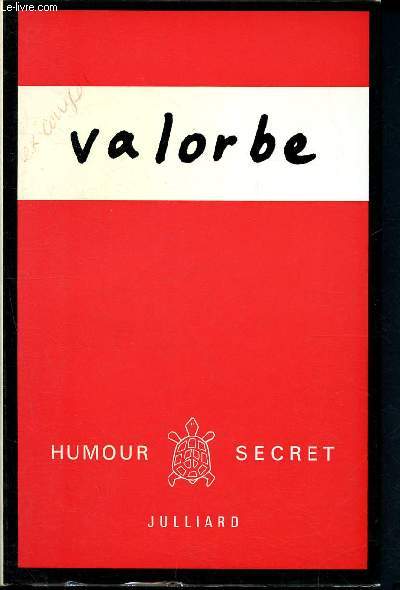 Valorbe - Humour secret - II