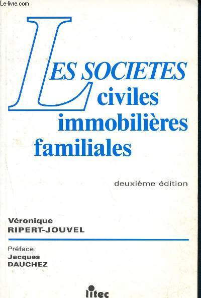 Societes civiles immobilieres familiales - 2me dition