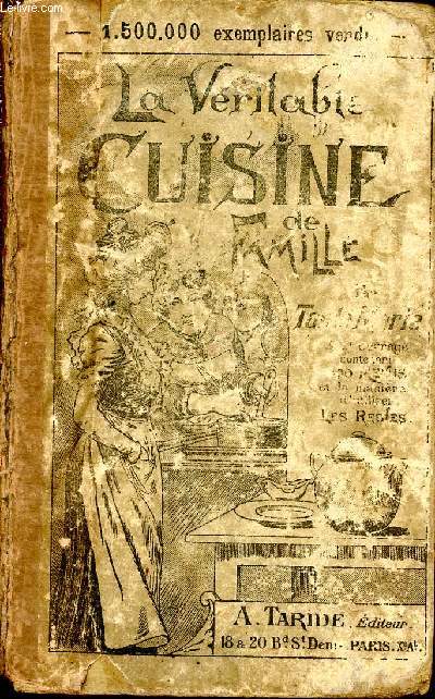 La vritable cuisine de famille comprenant 100 recettes et 500 menus par tante marie - toutes les recettes sont trs simple, peu couteuse et donnent les quantits- les menus (dont beaucoup de maigres) ont des renvois aux pages o sont traits les plats...