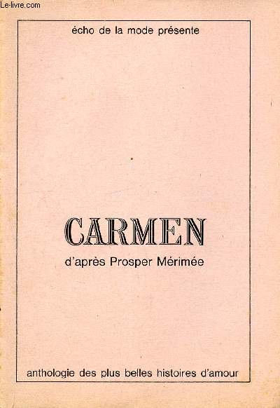 Carmen d'aprs Prosper Mrime - Anthologie des plus belles histoires d'amour -N16 - cho de la mode prsente - supplment  l'cho de la mode N16 du 21au 27 avril 1968