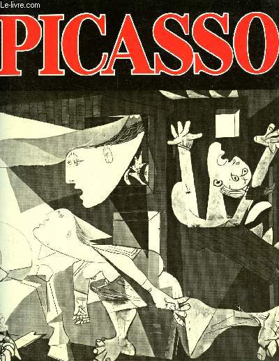 Connatre Picasso - l'aventure de l'homme et le genie de l'artiste