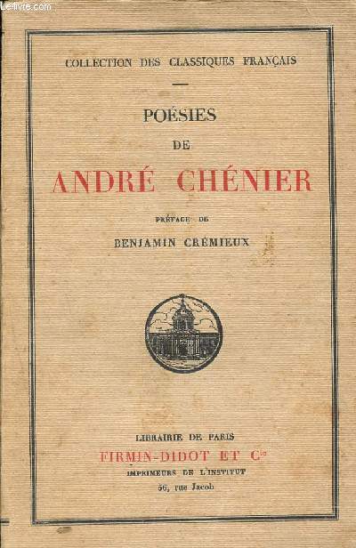 Posies de Andr Chnier - collection des classiques franais