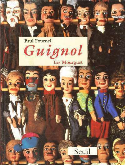 Guignol - Les Mourguet