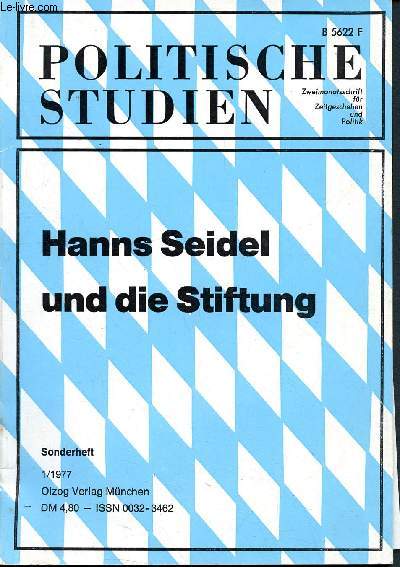 Politische studien -1/1977 - hanns seudel und die stiftung - zweimonastsschrift fr zeitgeschehen und politik - sonderheft 1/1977