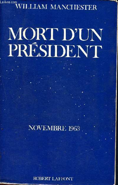 Mort d'un prsident- novembre 1963 - collection ce jour la + Coupures de presse