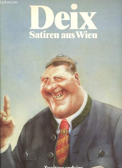 Deix - satiren aus wien- ausgewahlt und herausgegeben von Hans Traxler