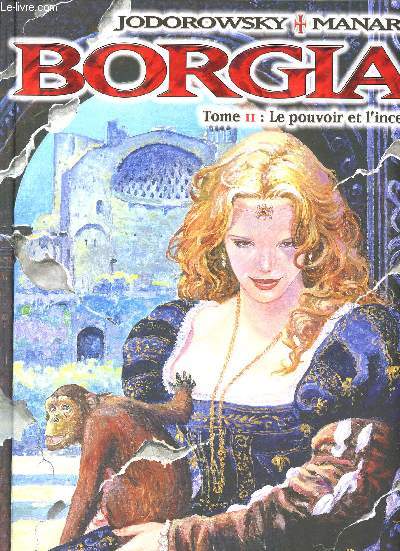 Borgia - Tome II : Le pouvoir et l'inceste