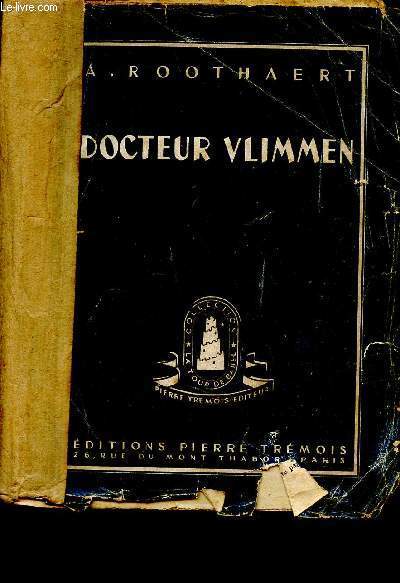 Docteur vlimmen - roman - collection la tour de babel