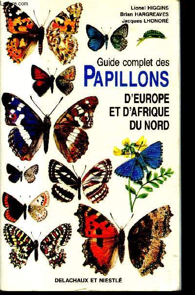 Guide complet des papillons d'europe et d'afrique du nord