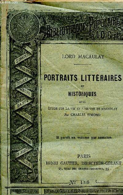 Portraits littraires et historiques avec etude sur la vie et l'oeuvre de macaulay par charles simond - Nouvelle bibliothque populaire n159