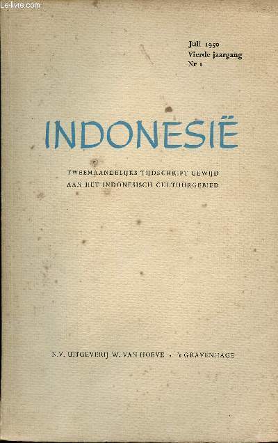 Indonesie - Juli 1950 vierde jaargang N1 - tweemaandelijks tijdschrift gewijd aan het indoesisch cultuurgebied