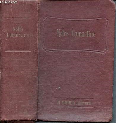Lamartine - morceaux choisis avec une introduction et des notes de rene canat - la litterature francaise illustre moderne et classiques - notre lamartine