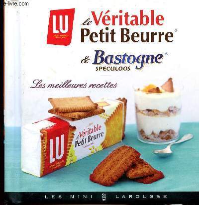 Vritable petit beurre Lu & spculoos bastogne, les meilleures recettes - Collection les mini larousse