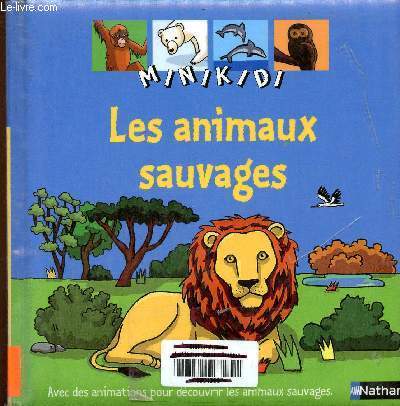 Les animaux sauvages - Collection minikidi