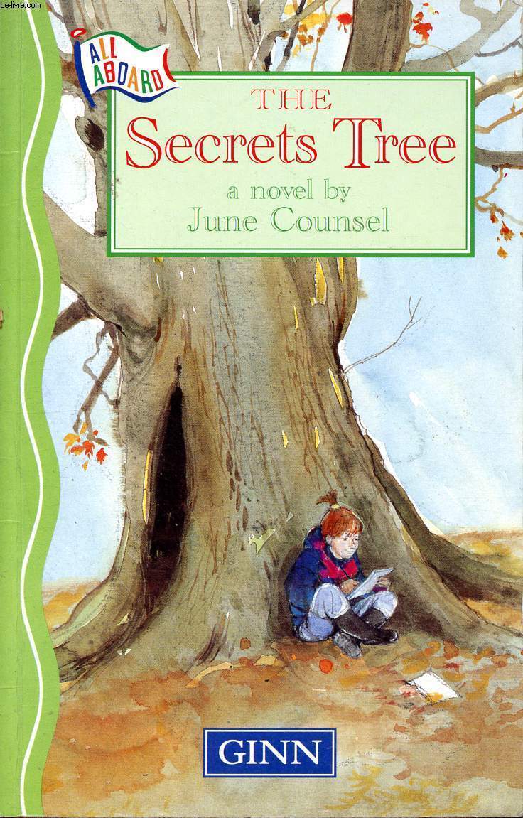 The secrets tree a novel June Counsel.