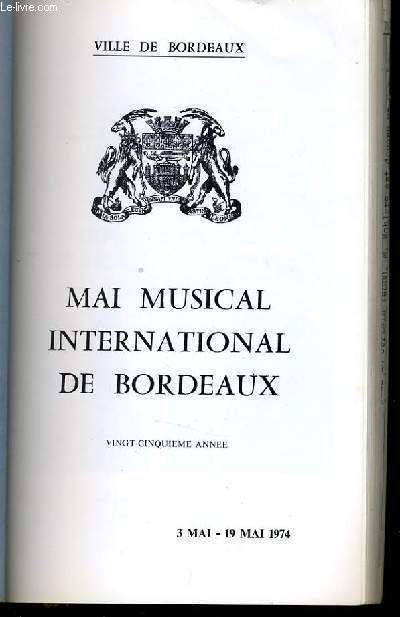 MAI MUSICAL INTERNATIONAL DE BORDEAUX - 3 mai - 19 mai