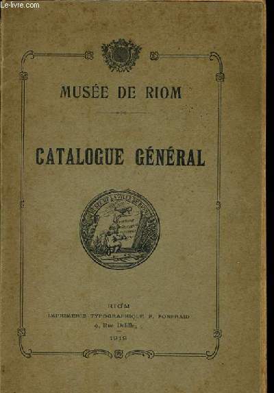 MUSEE DE RIOM - Catalogue gnral