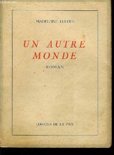 UN AUTRE MONDE (roman)