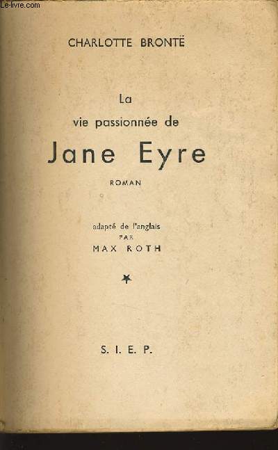 LA VIE PASSIONNEE DE JANE EYRE roman