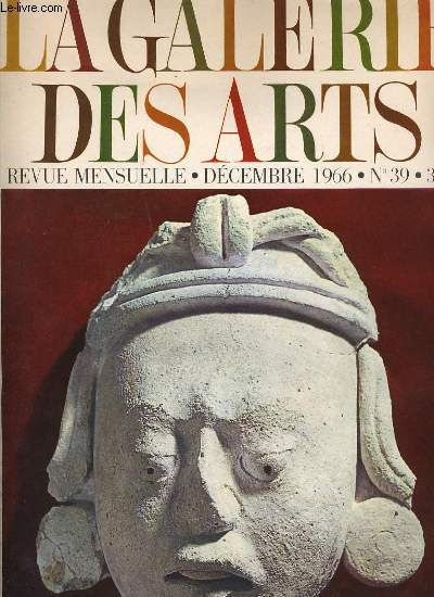 LA GALERIE DES ARTS revue mensuel n39 : bacon, art primitifs, intgration, manet II, la cte, art gyptien, galeries.