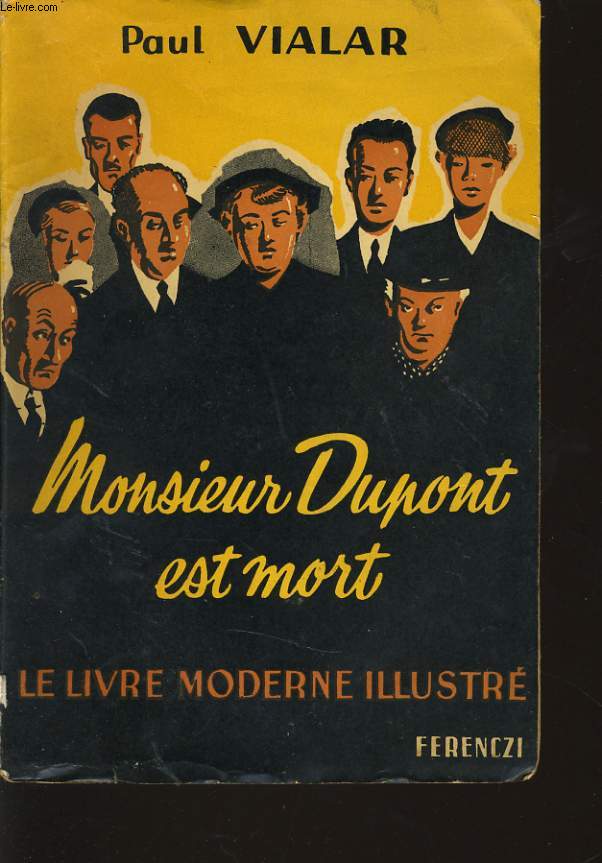 MONSIEUR DUPONT EST MORT le livre moderne illustre